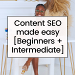 Content SEO made easy [Beginners + Intermediate]