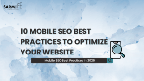 10 MOBILE SEO BEST PRACTICES TO OPTIMIZE YOUR WEBSITE
