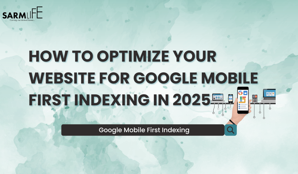 Google Mobile First Indexing Optimization