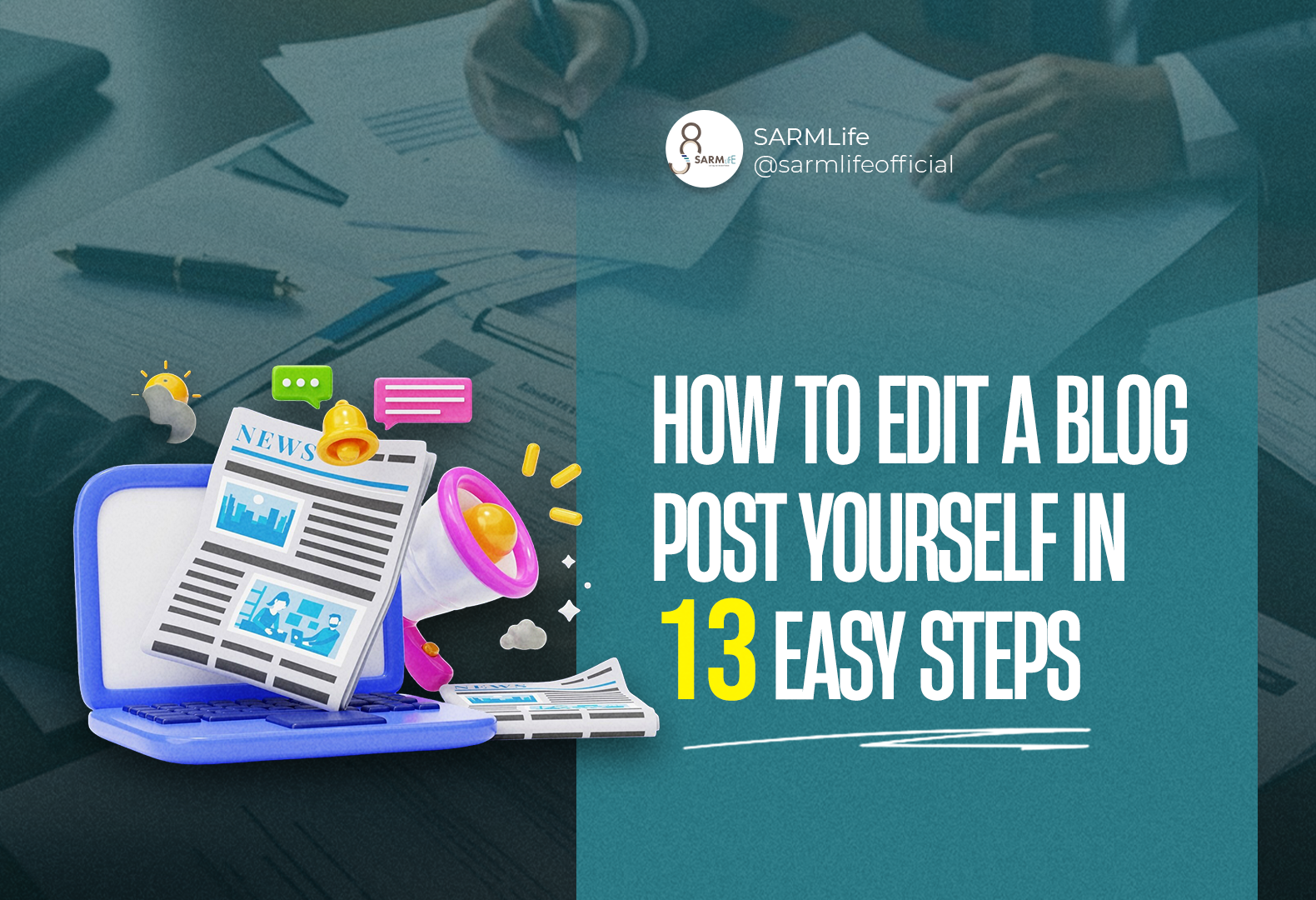 How to Edit a Blog Post Yourself in 13 Easy Steps - SARMLife - Best SEO ...