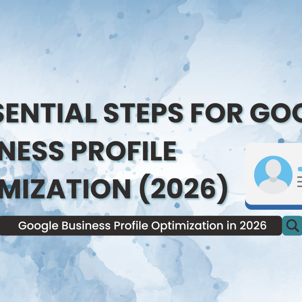Home 52 ESSENTIAL STEPS FOR GOOGLE BUSINESS PROFILE OPTIMIZATION