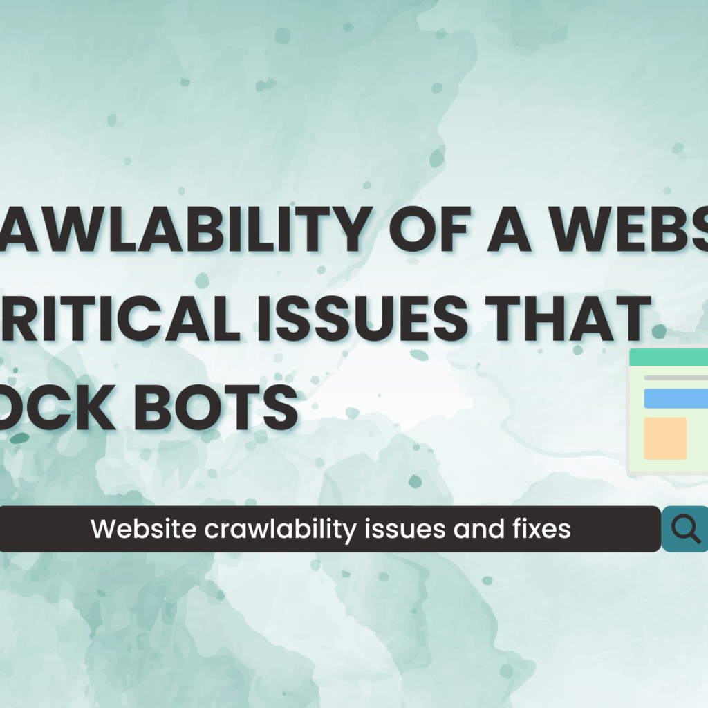CRAWLABILITY OF A WEBSITE