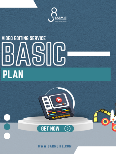 SARMLife-Video-Editing-Service-Basic-Plan