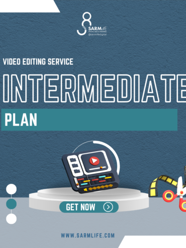 SARMLife-Video-Editing-Service-Intermediate-Plan